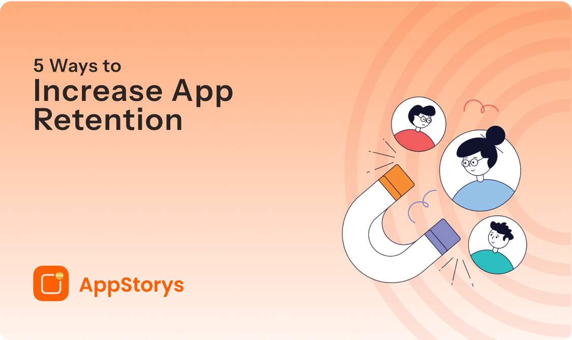 5 Ways To Increase App Retention